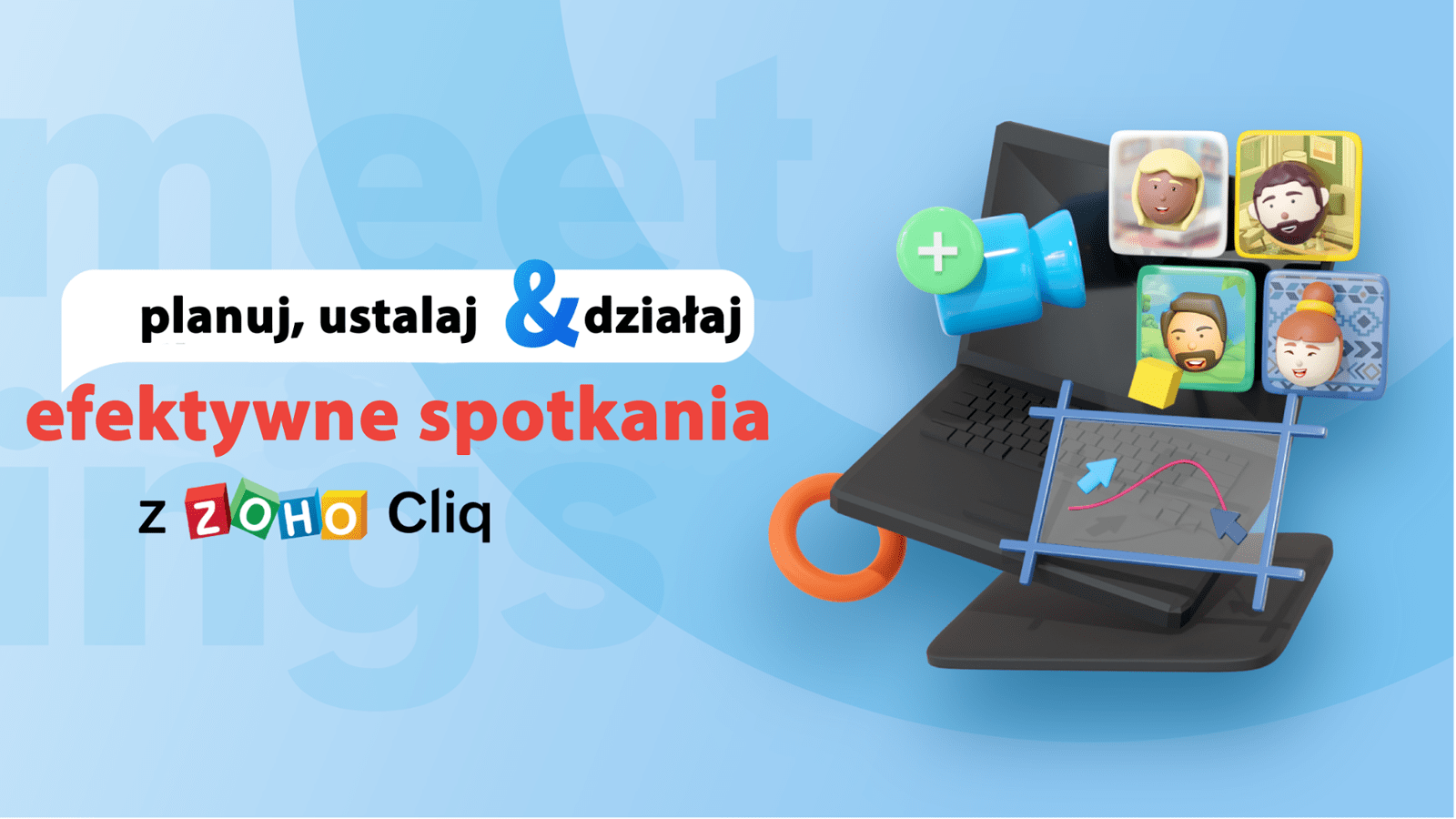  Produktywne spotkania online z Zoho Cliq